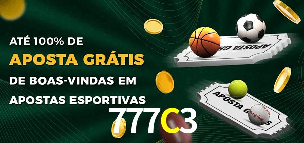 777C3 Ate 100% de Aposta Gratis